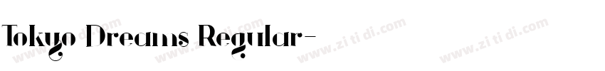 Tokyo Dreams Regular字体转换